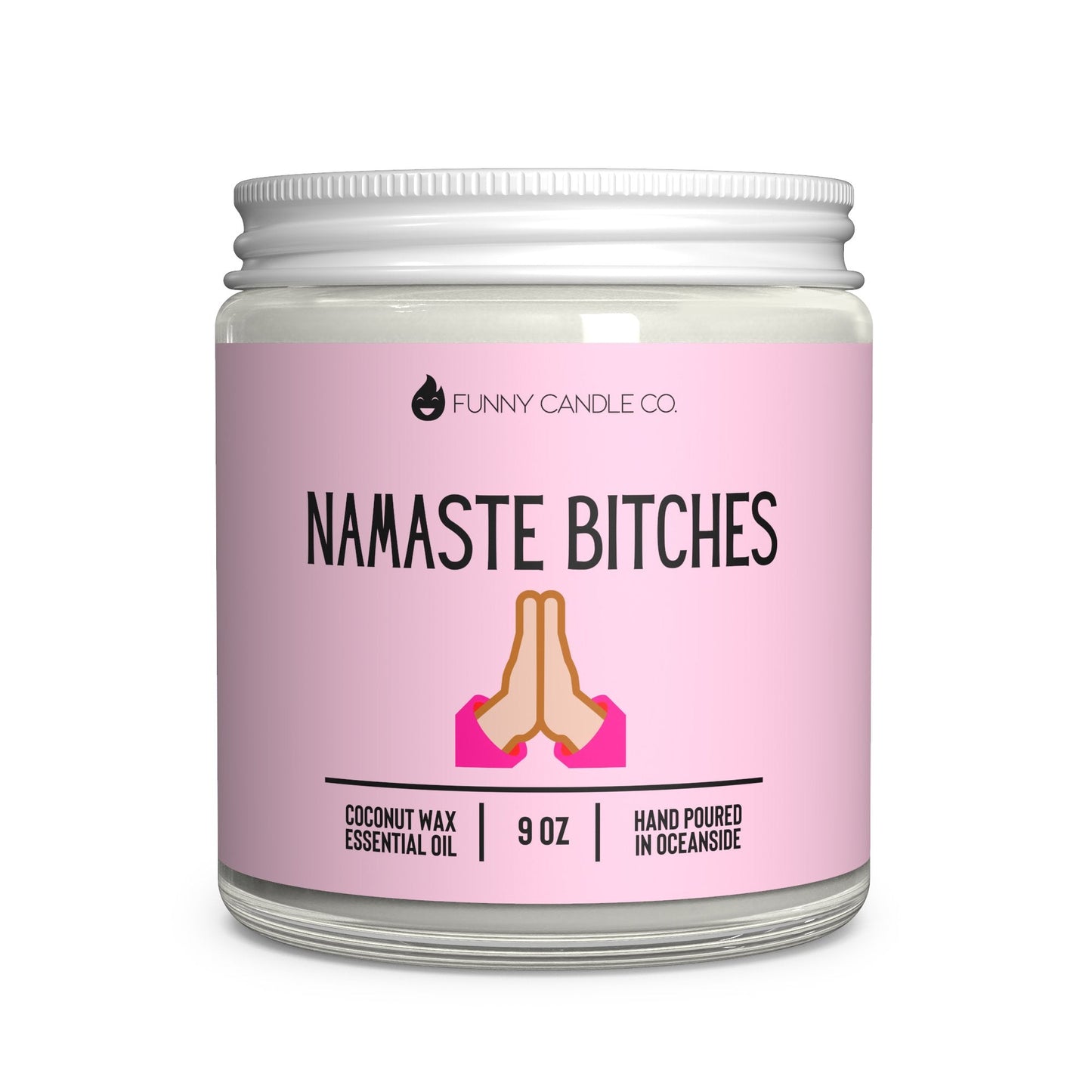 Namaste Bitches (pink) Candle Fashion Hut Jewelry