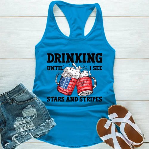 Drinking Until I see The Stars And Stripes 4th Of July Tank Top Fashion Hut Jewelry