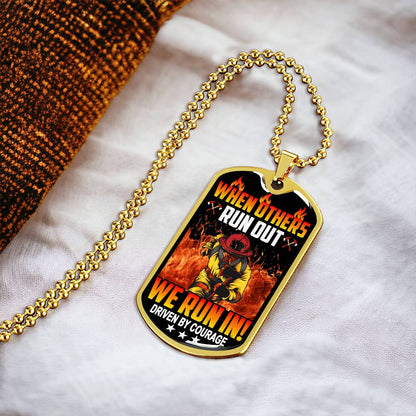 Firefighter's Dog Tag Necklace - When Others Run Out We Run In - Army Tag Necklace, Dog Tag Necklace