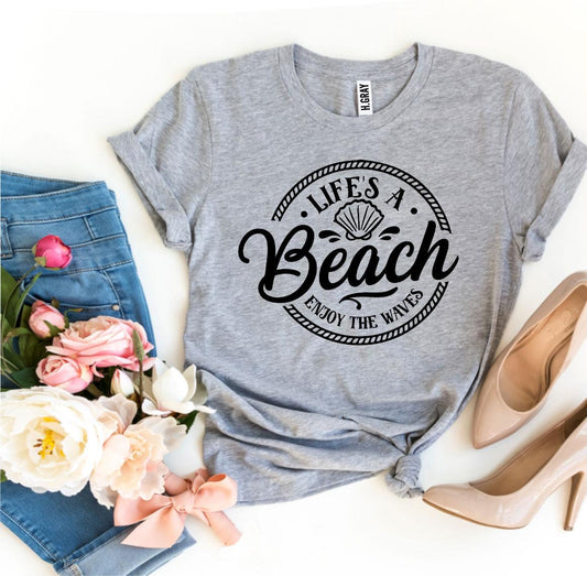 Life’s a Beach Enjoy The Waves T-shirt Fashion Hut Jewelry
