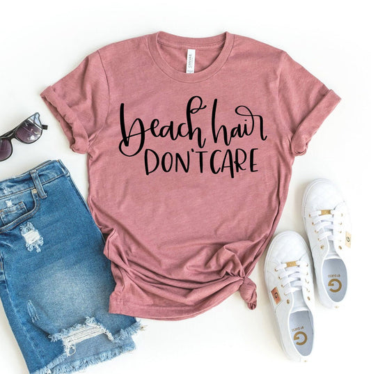 Beach Hair Dont Care T-shirt Fashion Hut Jewelry