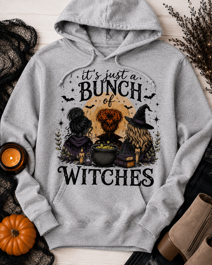 It's Just a Bunch of Witches HOODIE