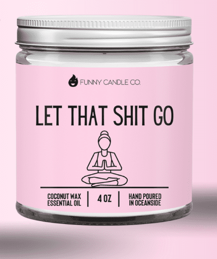 Let That Sh*t Go Candle (Pink) Candle | Fashion Hut Jewelry